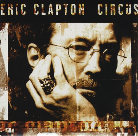 Eric Clapton - Circus